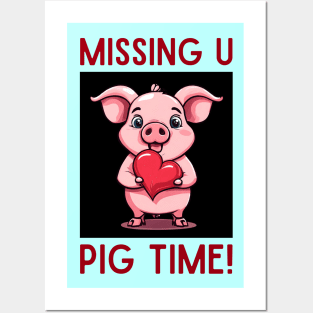 Missing You Pig Time | Pig Pun Posters and Art